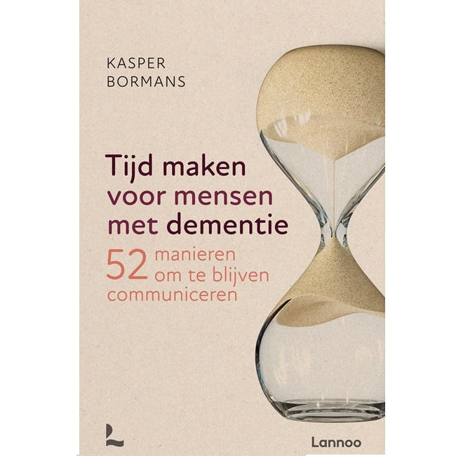 Tijd maken voor mensen met dementie – Communicatie- en activeringsgids met praktische tips voor mantelzorgers en senioren.